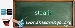 WordMeaning blackboard for stearin